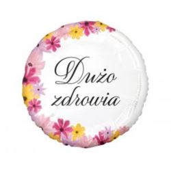 Balon foliowy Dużo zdrowia, 18"