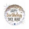 Balon Grabo 18" Happy Birthday Dick Head